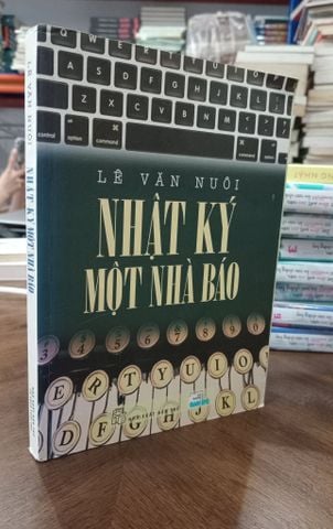  Nhật Ký Một Nhà Báo - Lê Văn Nuôi 