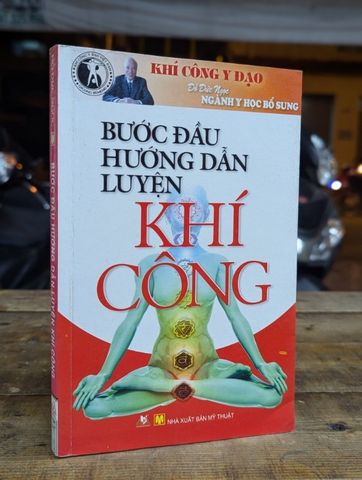  BƯỚC ĐẦU HƯỚNG DẪN LUYỆN KHÍ CÔNG - ĐỖ ĐỨC NGỌC 