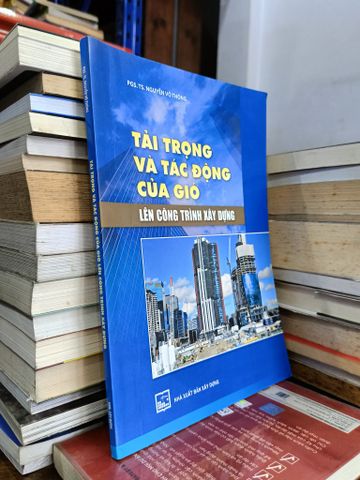 Tải Trọng và Tác Động của Gió Lên Công Trình Xây Dựng - PGS.TS. Nguyễn Võ Thông