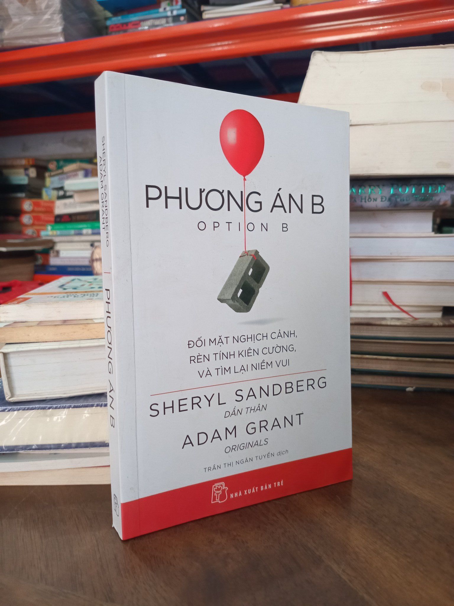  Phương án B - Sheryl Sandberg, Adam Grant 