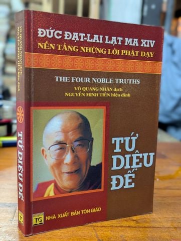  Tứ Diệu Đế - Đức Đạt Lai Lạt Ma XIV 