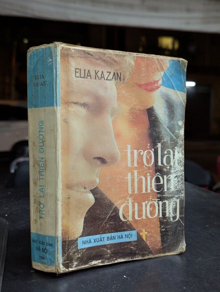  Trở lại thiên đường - Elia Kazan ( người dịch Nguyễn Hữu Đông ) 