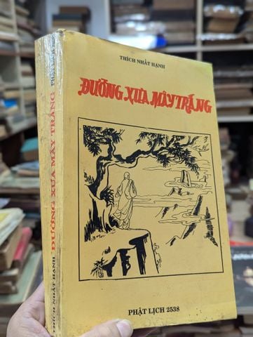  Đường Xưa Mây Trắng - Thích Nhất Hạnh 