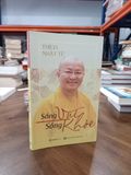  Sống vui sống khỏe - Thích Nhật Từ 