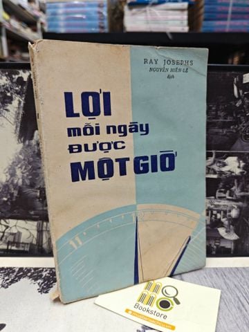 Lợi Mỗi Ngày Được một Giờ - Ray Josephs 