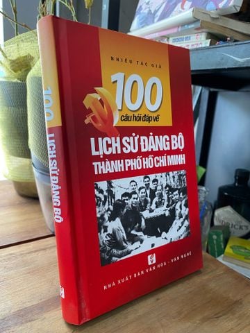  100 câu hỏi đáp về lịch sử Đảng bộ thành phố Hồ Chí Minh 