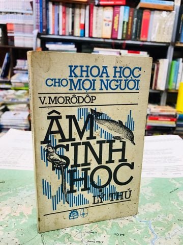  Âm sinh học lý thú - V.Morôdôp 