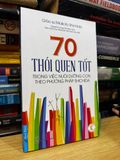 70 thói quen tốt trong việc nuôi dưỡng con theo phương pháp Shichida - Makoto Shichida 