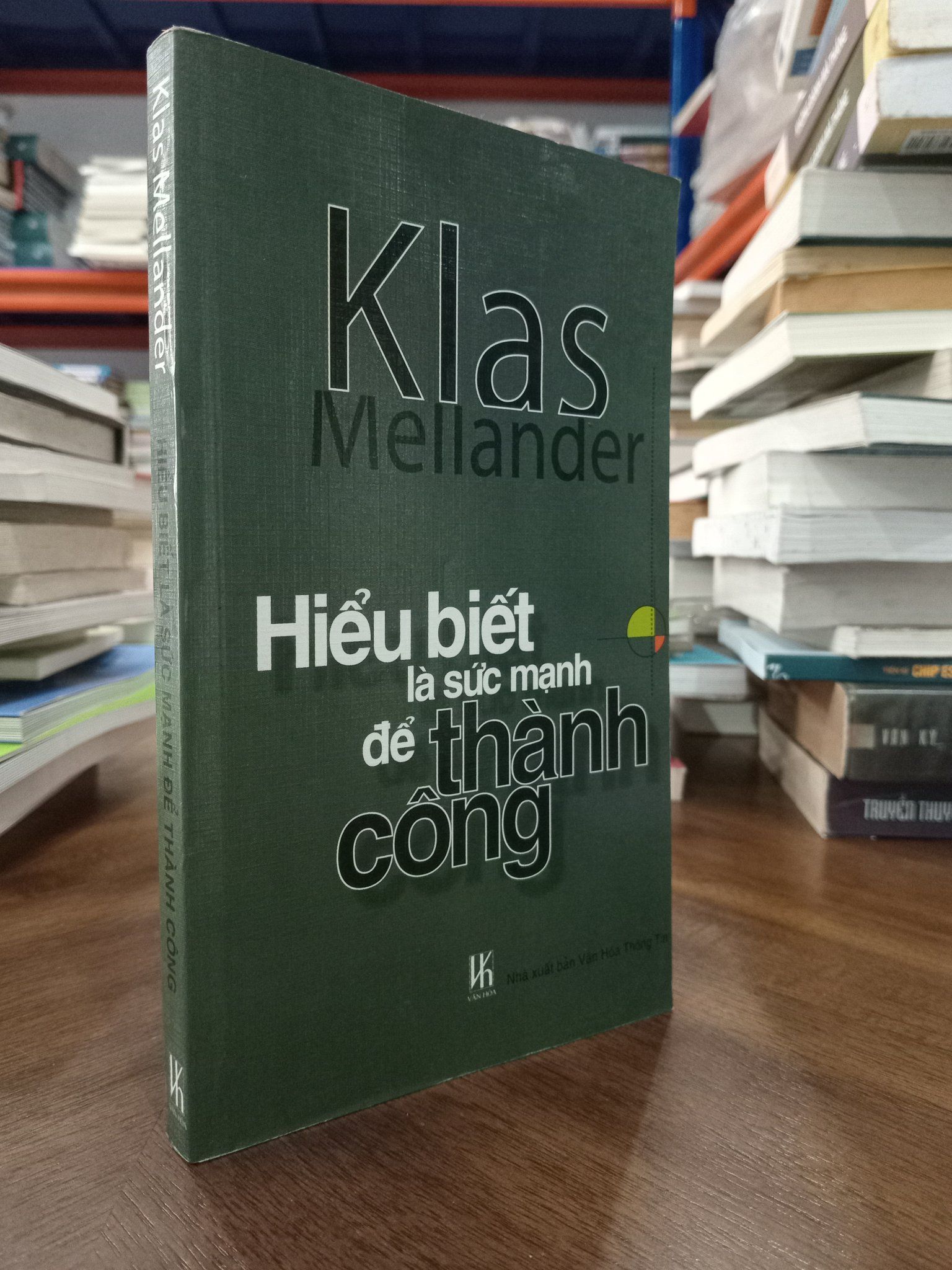  Hiểu biết là sức mạnh để thành công - Klas Mellander 