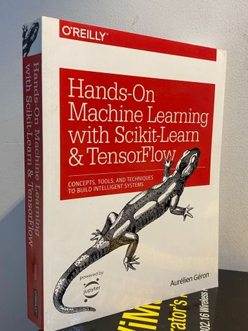 Hands-on Machine Learning With Scikit-learn & Tensorflow: Concepts, Tools, And Techniques To Build Intelligent Systems - Aurélien Géron