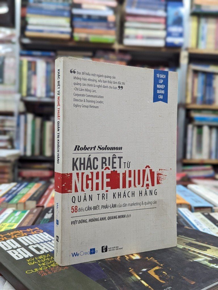  Khác biệt từ nghệ thuật quản trị khách hàng - Robert Solomon 