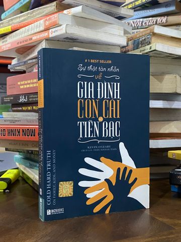 Sự Thật Tàn Nhẫn Về Gia Đình Con Cái và Tiền Bạc - Kevin O'leary