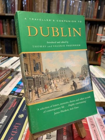  A TRAVELLER'S COMPANION TO DUBLIN - Thomas and Valerie Pakenham 