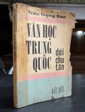  Văn học trung quốc đời chu tần - Trần Trọng San 