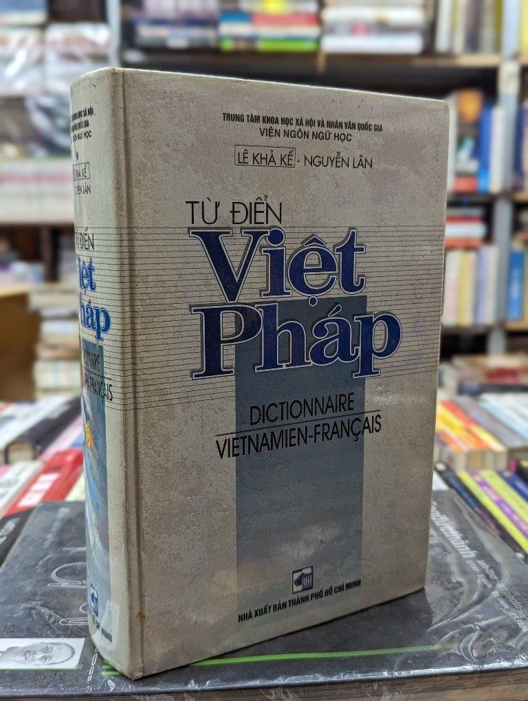  Từ điển Việt Pháp - Lê khả Kế, Nguyễn Lân ( Viện ngôn Ngữ Học ) 
