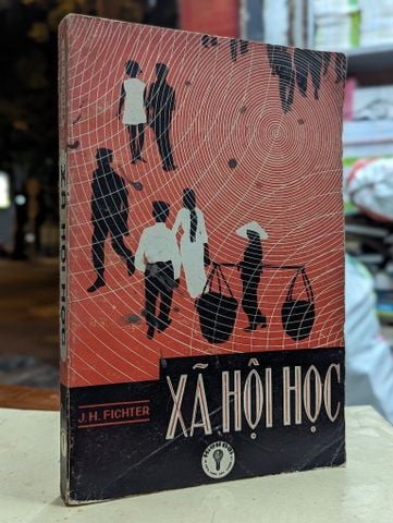  XÃ HỘI HỌC - J.H.FICHTER 