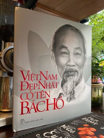  Việt Nam đẹp nhất có tên Bác Hồ 