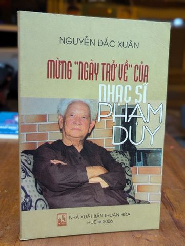 Mừng Ngày Trở Về của Nhạc Sĩ Phạm Duy - Nguyễn Đắc Xuân