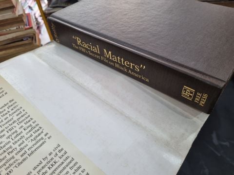 'RACIAL MATTERS' : THE FBI'S SECRET FILE ON BLACK AMERICA, 1960-1972 - Kenneth'O Reilly 
