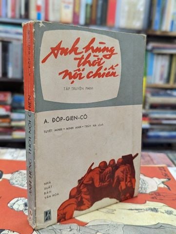  Anh hùng thời nội chiến tập truyện phim - A . Đôp.Gien.Cô 