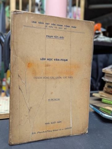 Lớp Học Văn Phạm Emploi Des Modes Et Des Temps - Phạm Tất Đắc
