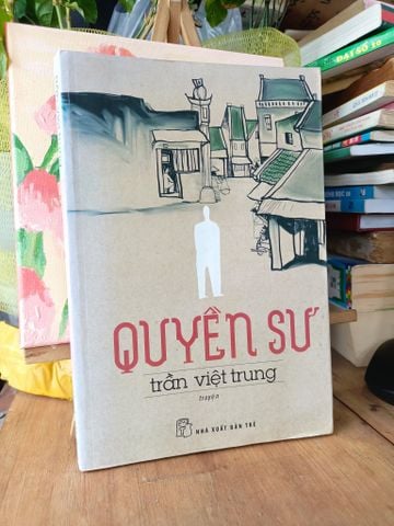  Quyền Sư - Trần Việt Trung 