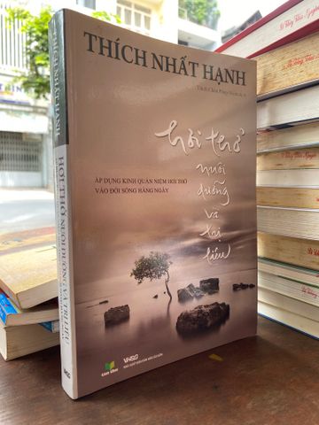  Hơi Thở Nuôi Dưỡng và Trị Liệu - Thích Nhất Hạnh 