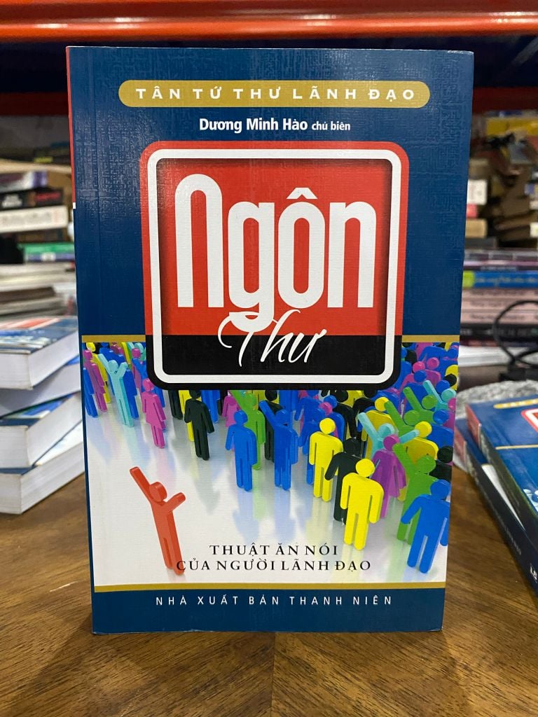  Tân Tứ Thư trong Lãnh Đạo (4 Cuốn ): Lễ, Ngôn, Trị, Đức - Dương Minh Hào 