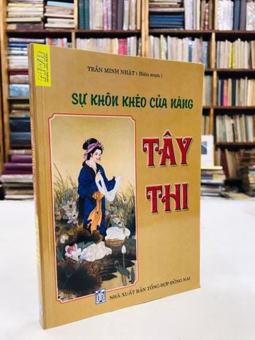  Sự khôn khéo của nàng Tây Thi - Trần Minh Nhật 