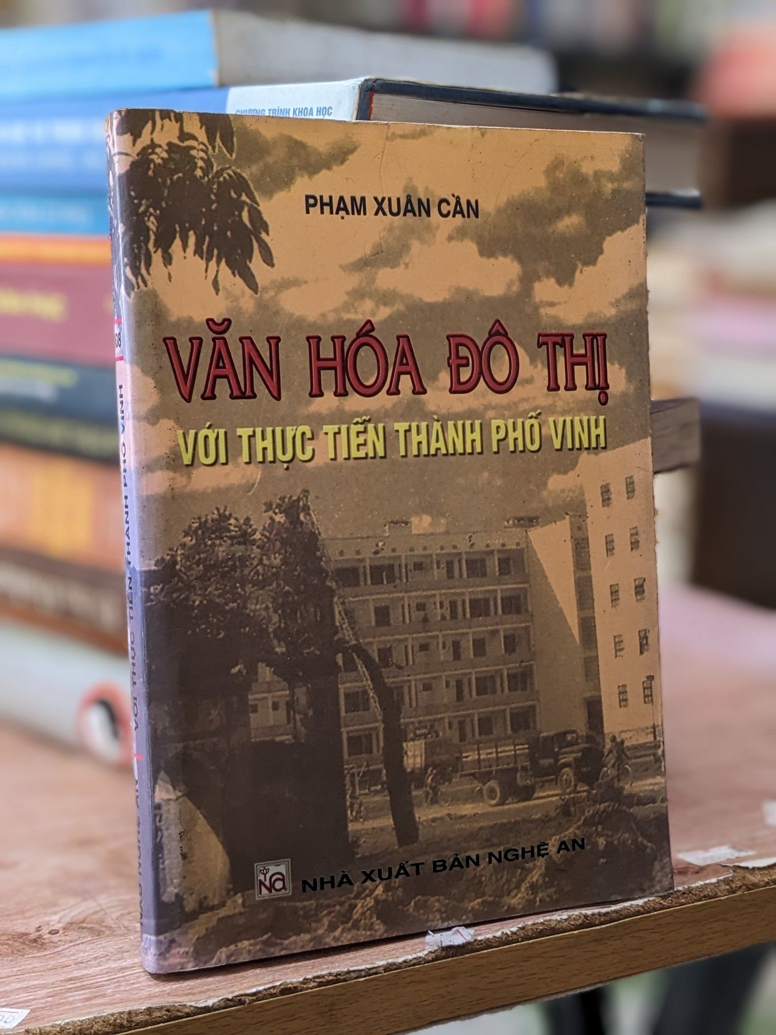  Văn hoá đô thị với thực tiễn Thành phố Vinh - Phạm Xuân Cần 