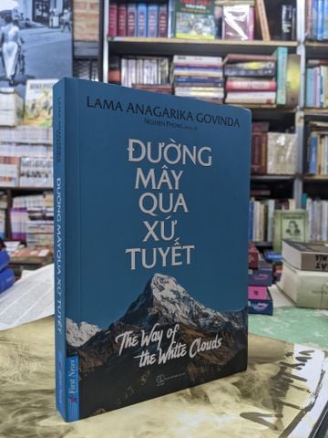 Đường Mây Qua Xứ Tuyết - Lama Anagarika Govinda 