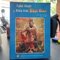  Nghệ Thuật & Kiến Trúc Phật Giáo - Robert E.Fisher 