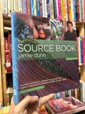  The Source Book : Plant, materials, products & ideas for today's outdoor spaces & where to get them - Jamie Durie 