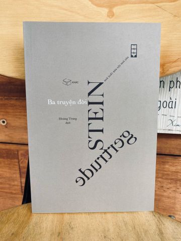  Ba truyện đời - Gertrude Stein 