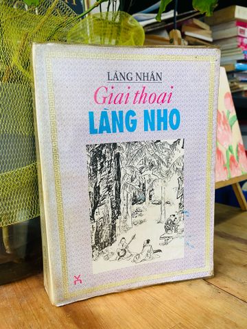 Giai Thoại Làng Nho Toàn Tập - Lãng Nhân 