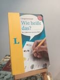  Wie Heibt Das?: Die 1000 ersten deutschen Worter - Langenscheidt 