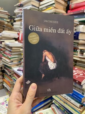  Giữa Miền Đất Ấy - J.M Coetzee 