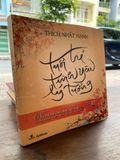  Tuổi Trẻ Tình Yêu Lý Tưởng - Thích Nhất Hạnh 