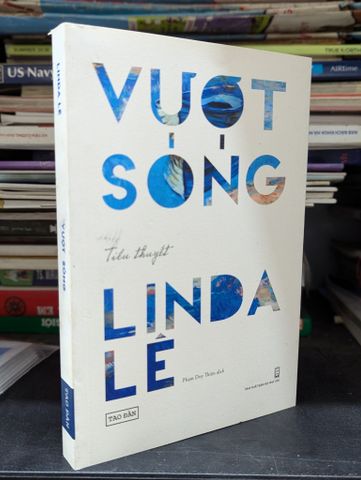  VƯỢT SÓNG - LINDA LÊ 