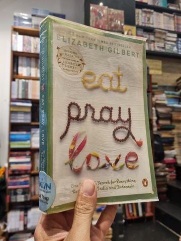  EAT, PRAY, LOVE - Elizabeth Gilbert 