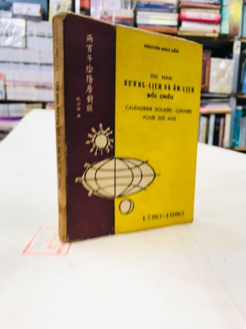  200 Năm Dương Lịch Và Âm Lịch Đối Chiếu 1780-1980 - Nguyễn Như Lân 