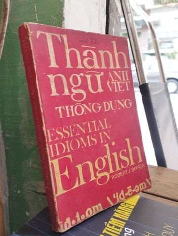  Thành ngữ anh việt thông dụng - Anh Thư 