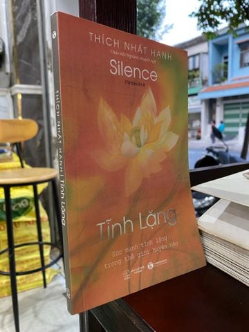  TĨNH LẶNG - THÍCH NHẤT HẠNH 