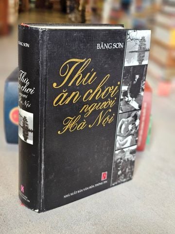  Thú Ăn Chơi Người Hà Nội - Băng Sơn 