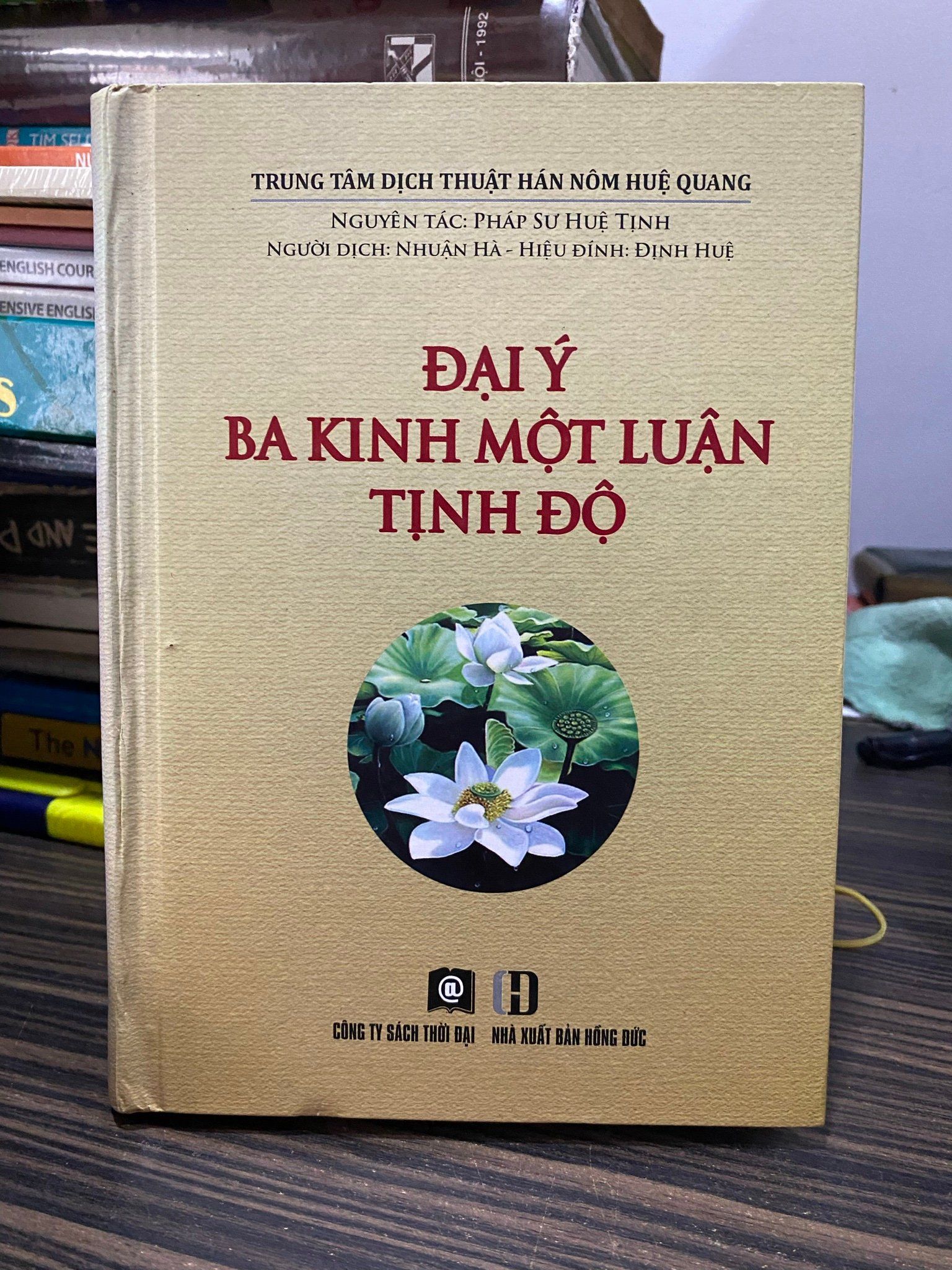  Đại ý ba kinh một luận tịnh độ - Pháp sư Huệ Tịnh ( người dịch Nhuận Hà ) 