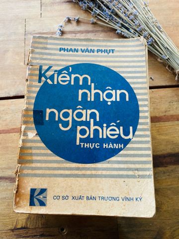  Kiểm Nhận Ngân Phiếu Thực Hành - Phan Văn Phựt 