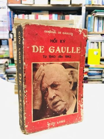 Hồi ký De Gaulle từ 1940-1942 - bản dịch Vũ Đình Lưu