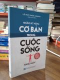  Những Kỹ Năng Cơ Bản trong Cuộc Sống Hằng Ngày - Lê Huy Khoa Kanata 