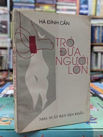 Trò Đùa Người Lớn - Hà Đình Cẩn