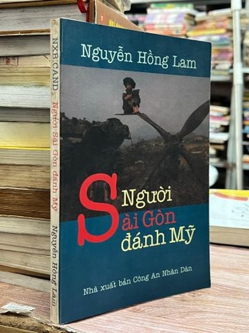  Người Sài Gòn đánh Mỹ - Nguyễn Hồng Lam 